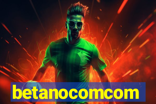 betanocomcom