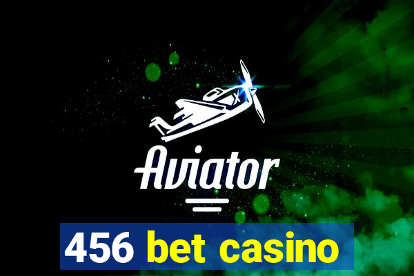 456 bet casino