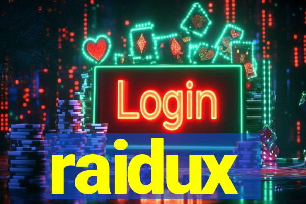 raidux