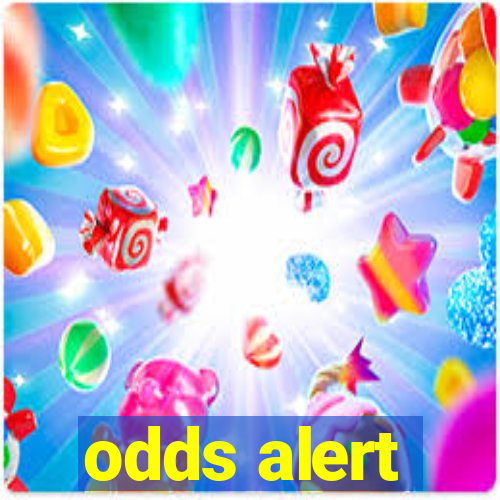 odds alert