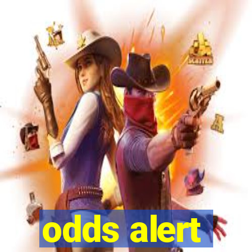 odds alert