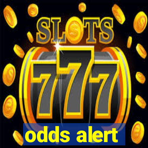 odds alert