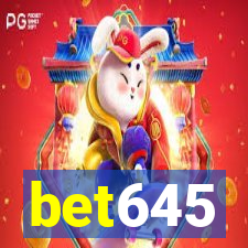 bet645