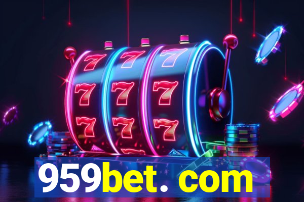 959bet. com