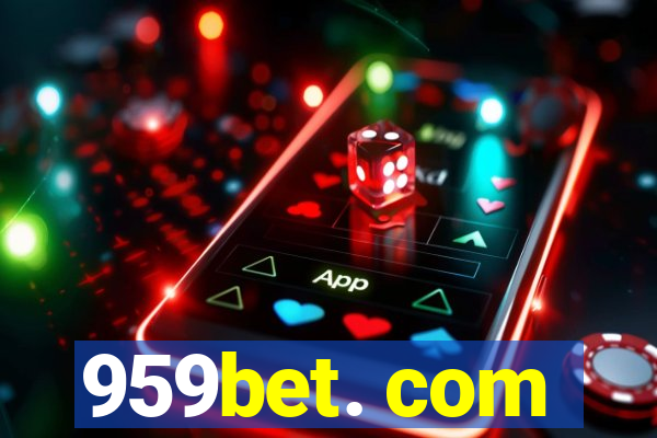 959bet. com