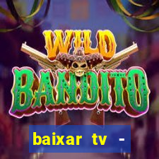 baixar tv - futebol ao vivo