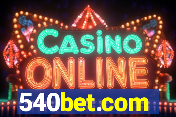 540bet.com