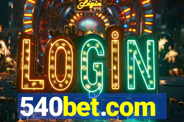 540bet.com