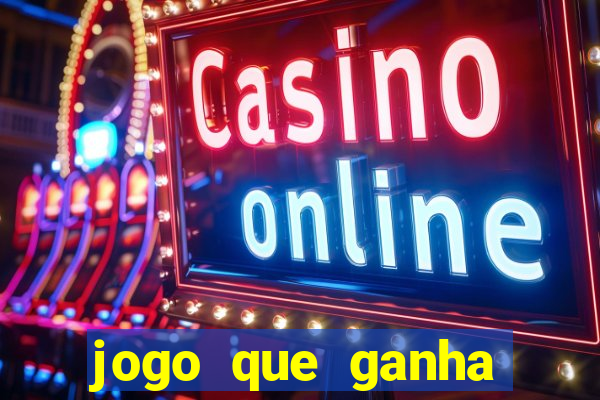 jogo que ganha dinheiro de verdade sem depositar