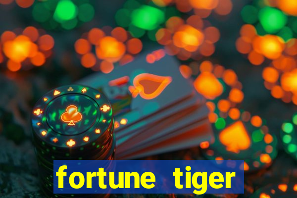 fortune tiger aposta 1 real