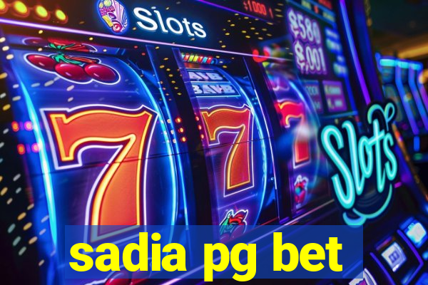 sadia pg bet