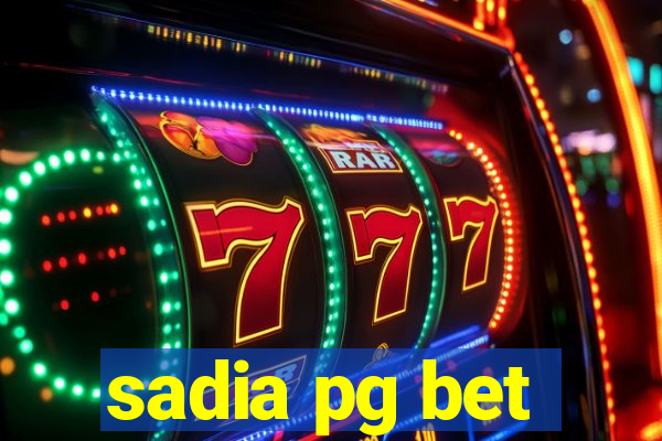 sadia pg bet