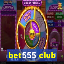 bet555 club