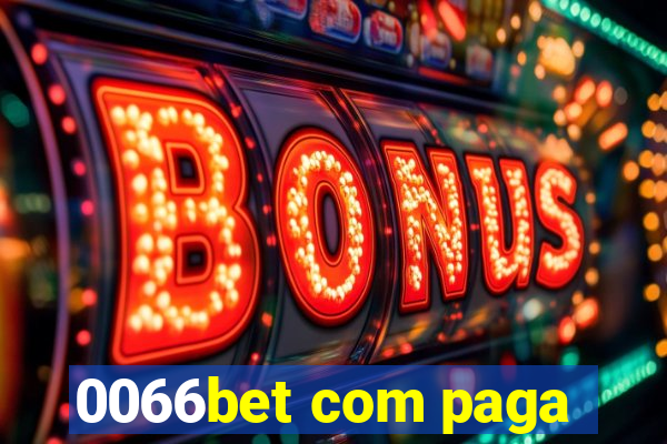 0066bet com paga