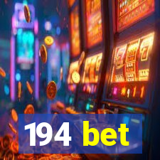 194 bet