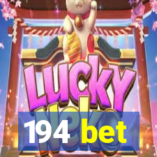 194 bet