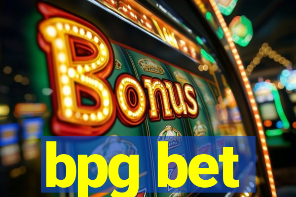 bpg bet