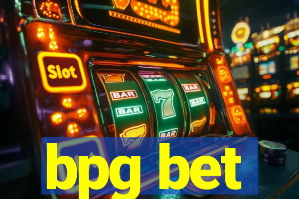 bpg bet