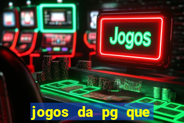 jogos da pg que estao pagando