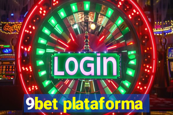 9bet plataforma