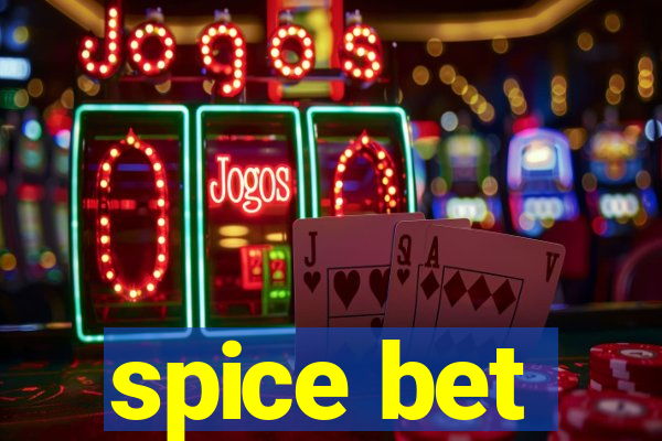 spice bet