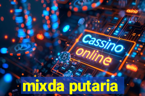 mixda putaria