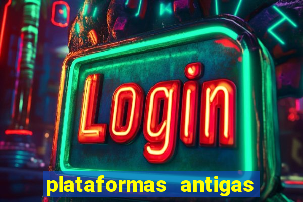 plataformas antigas slots 2023