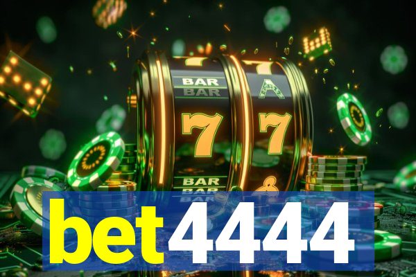 bet4444