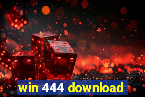 win 444 download