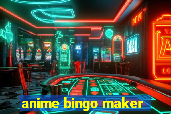 anime bingo maker