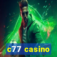 c77 casino