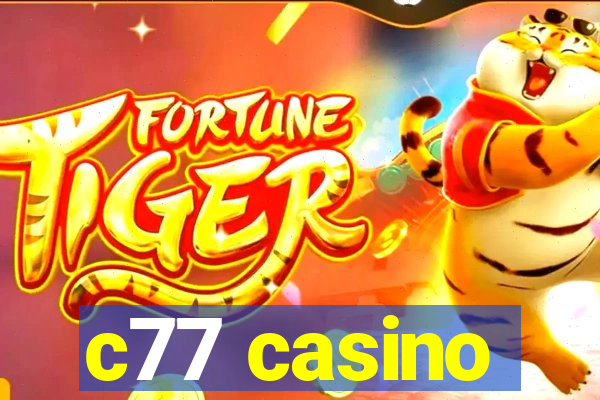 c77 casino