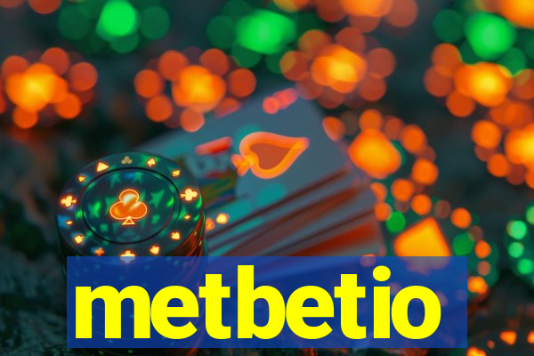 metbetio