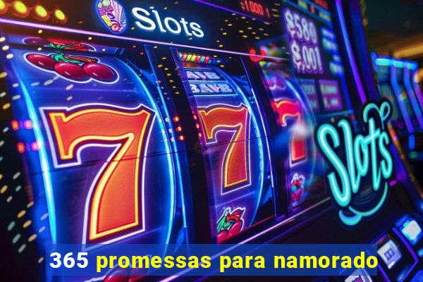 365 promessas para namorado