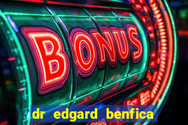 dr edgard benfica varginha mg