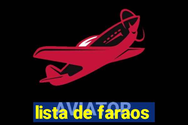 lista de faraos