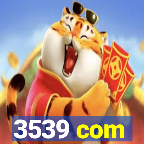 3539 com