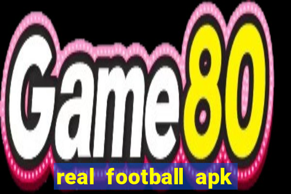 real football apk dinheiro infinito