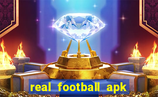 real football apk dinheiro infinito