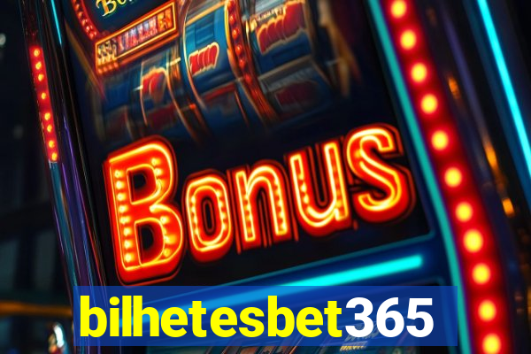 bilhetesbet365