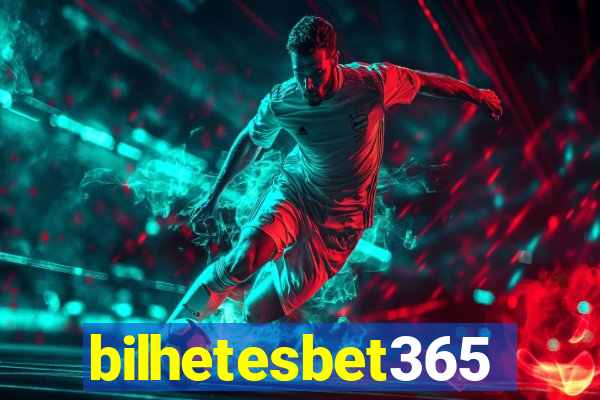 bilhetesbet365