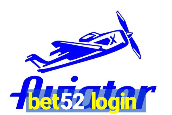 bet52 login