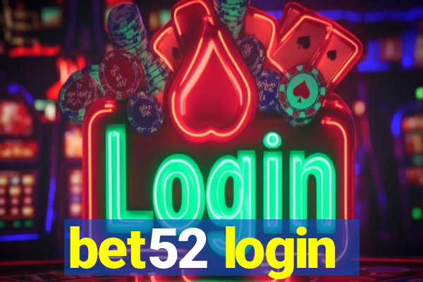 bet52 login