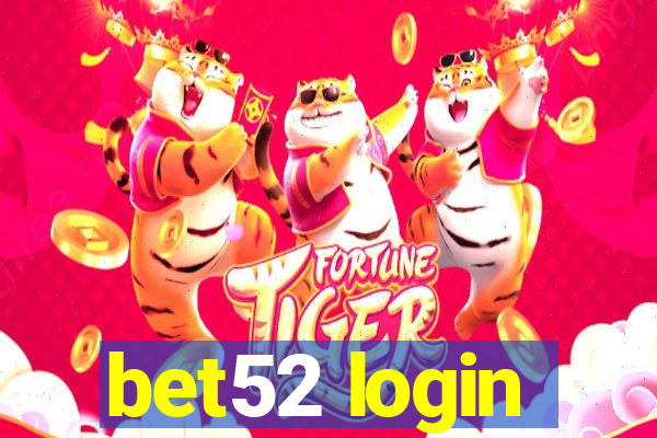 bet52 login