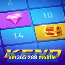 bet365 288 mobile