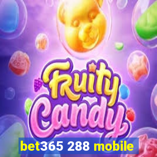 bet365 288 mobile