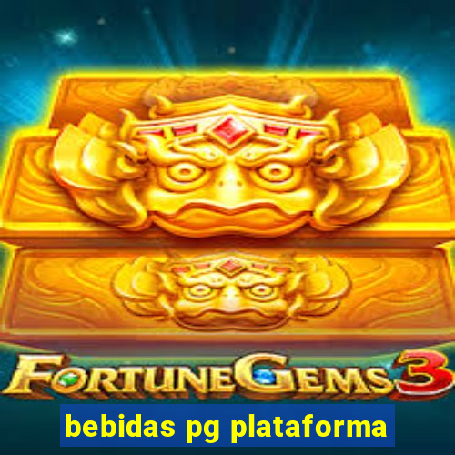 bebidas pg plataforma