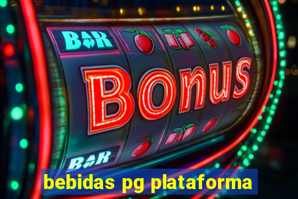 bebidas pg plataforma