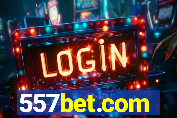 557bet.com