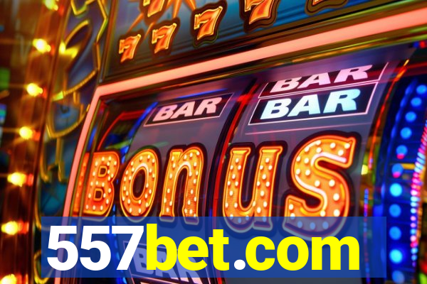 557bet.com